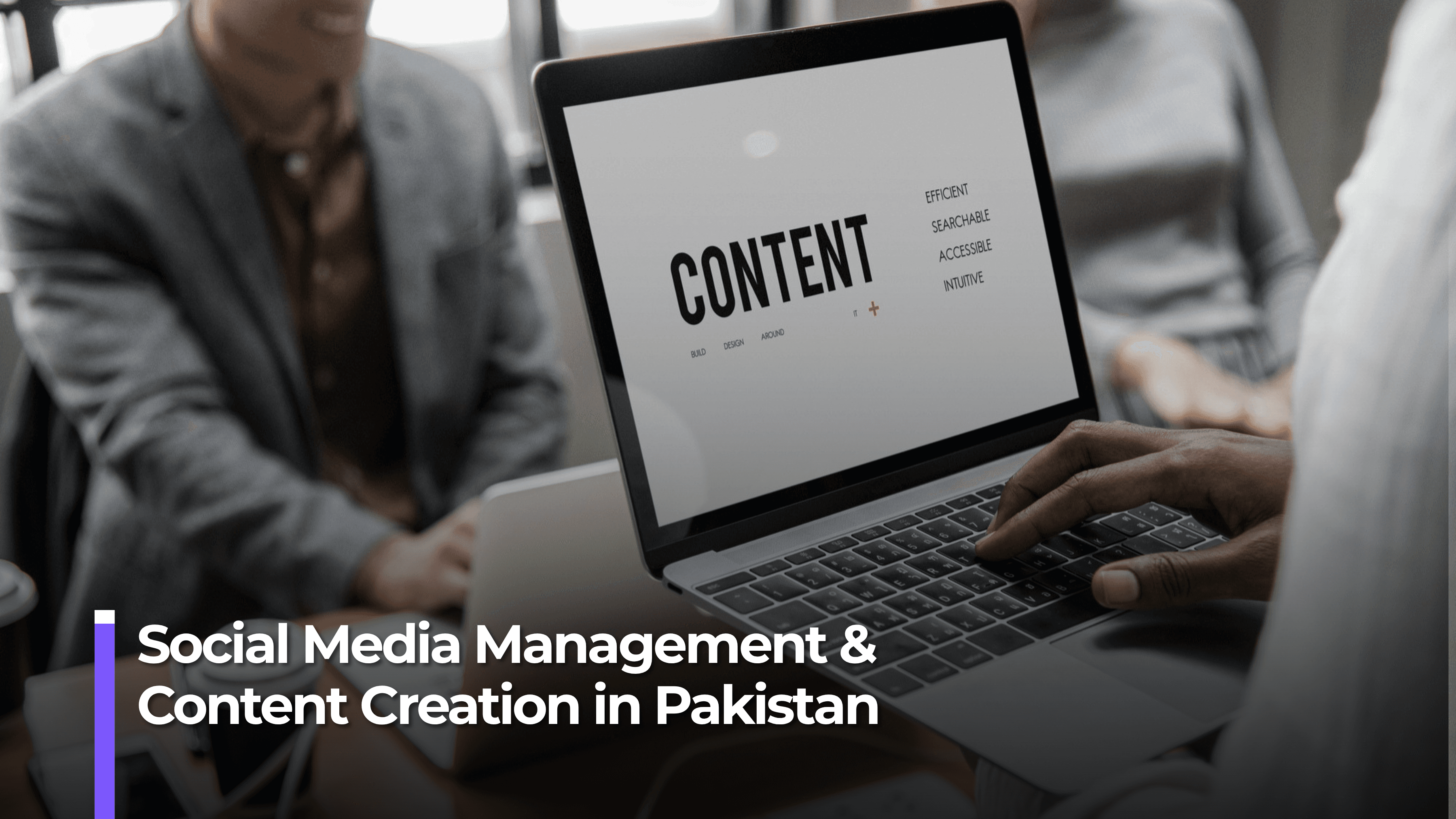 Social Media Management & Content Creation in Pakistan 1