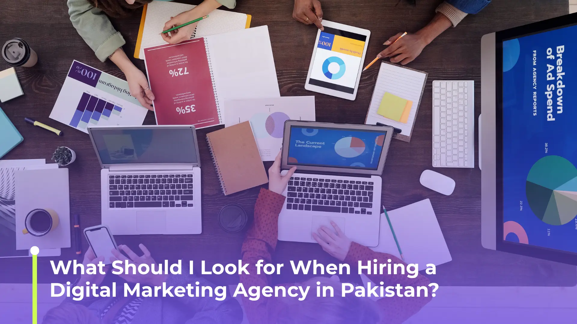 Digital marketing agency selection guide for businesses in Pakistan