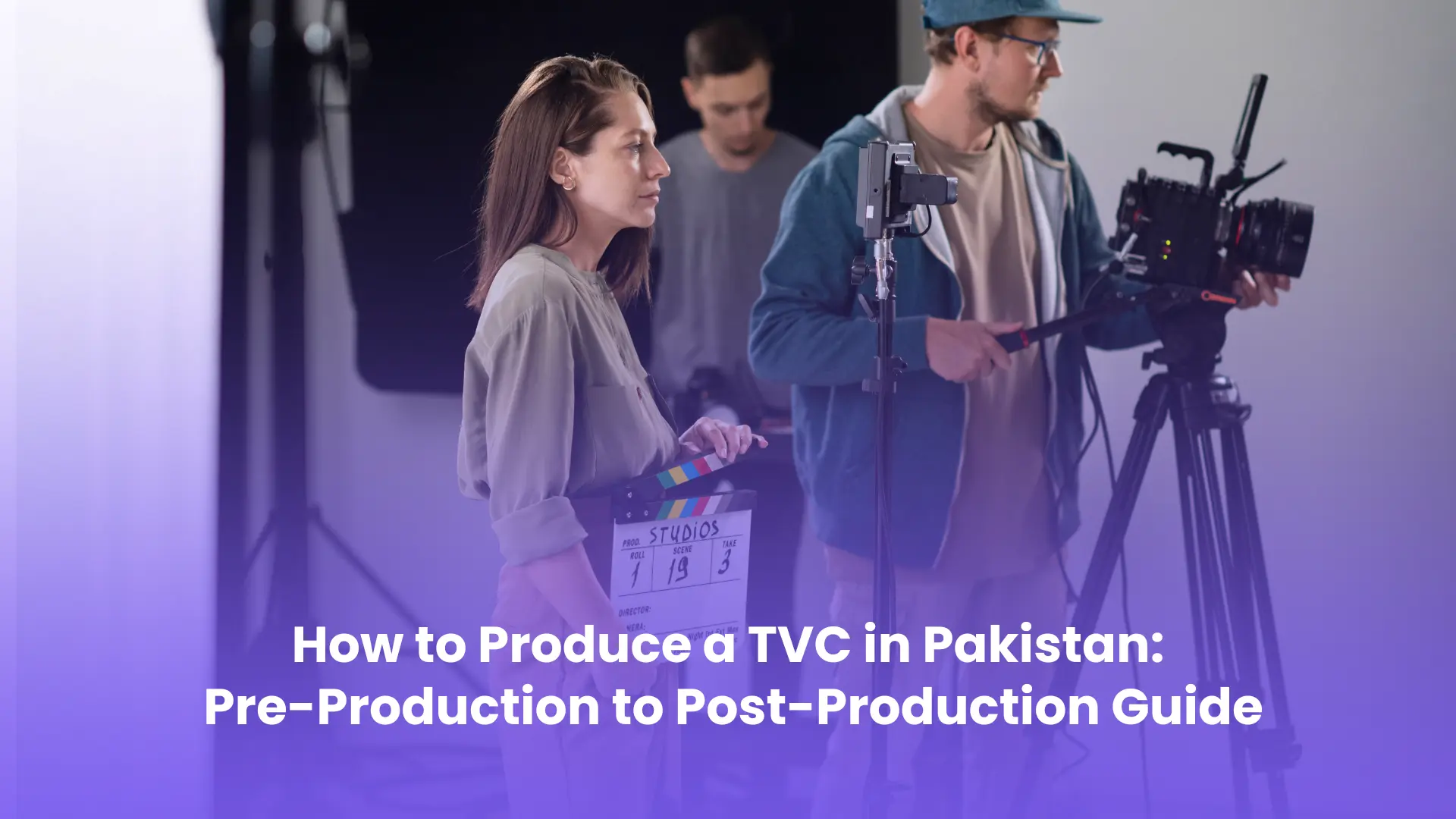 Camera operator and crew on a commercial video set, highlighting a guide to TVC Production in Pakistan.